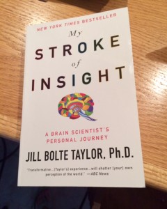 My Stroke of Insight: The Book that Would Help Me Change My Thougths